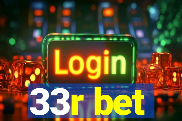 33r bet